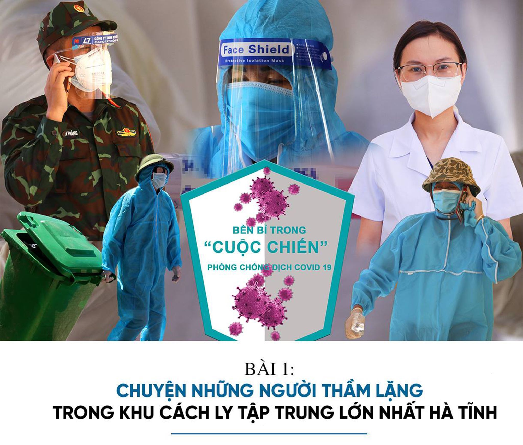 Chuyện những người thầm lặng trong khu cách ly tập trung lớn nhất Hà Tĩnh