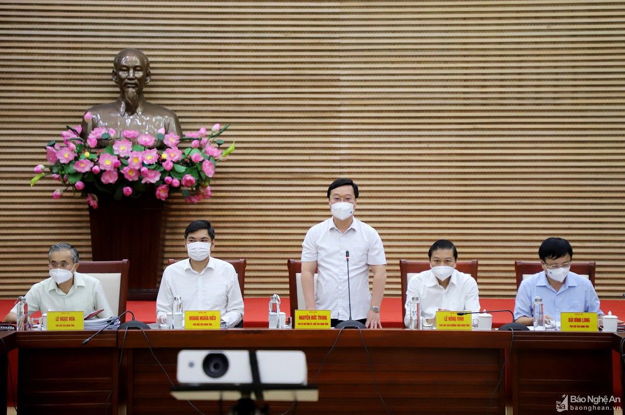 Chủ tịch UBND tỉnh Nguyễn Đức Trung: Ưu tiên cao nhất cho phòng, chống dịch Covid-19 