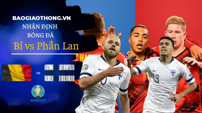 Nhận định, dự đoán kết quả Phần Lan vs Bỉ, bảng B EURO 2020