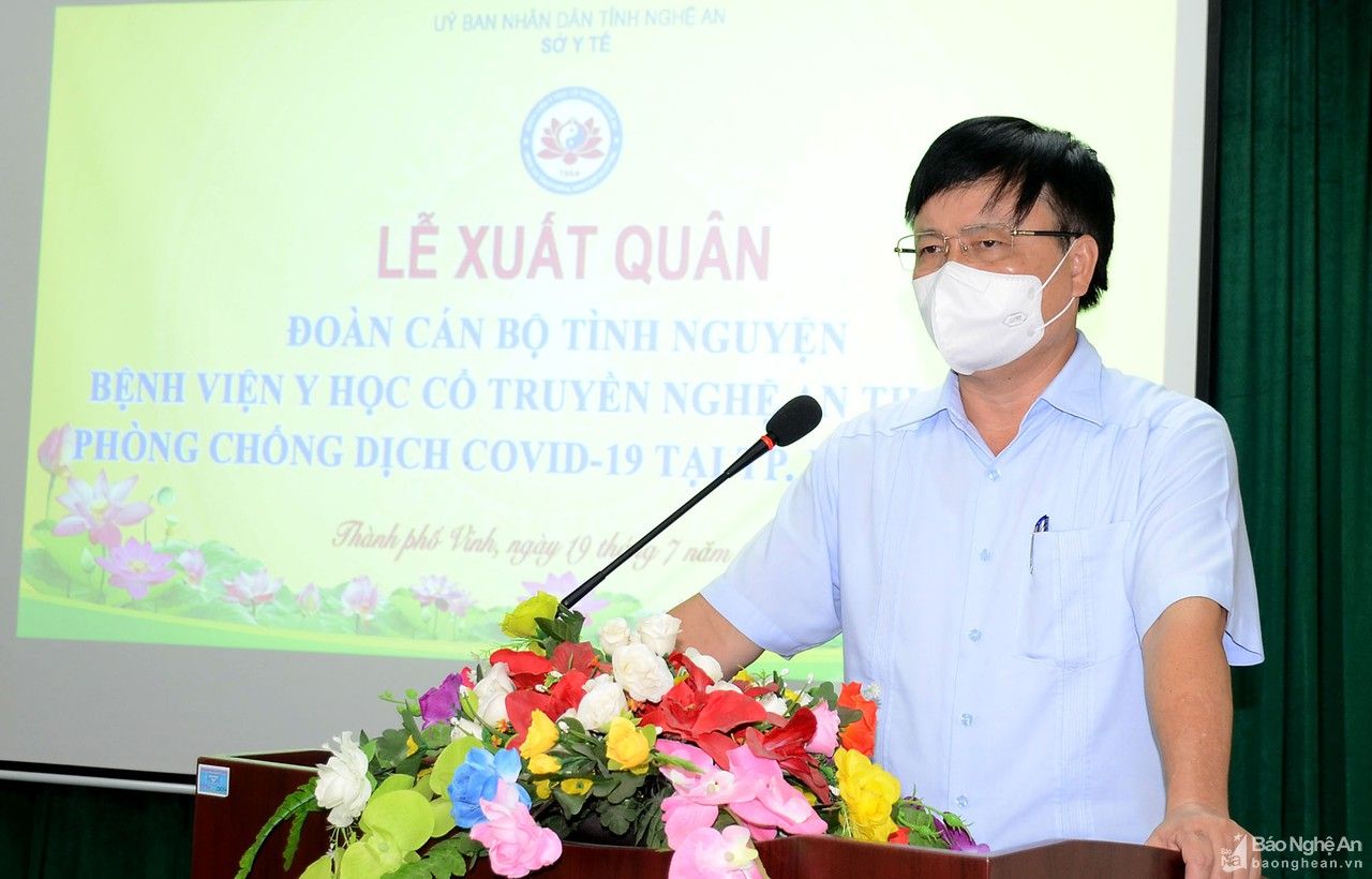 Bệnh viện Y học cổ truyền Nghệ An xuất quân chi viện Thành phố Hồ Chí Minh chống dịch Covid-19