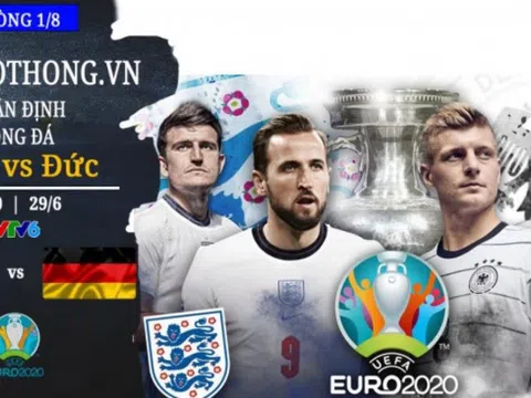 Nhận định, dự đoán kết quả Anh vs Đức, vòng 1/8 EURO 2020