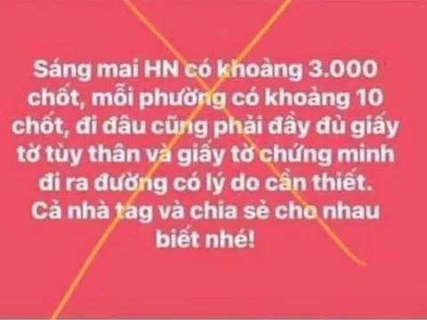 Tung tin thất thiệt "Hà Nội có khoảng 3.000 chốt", một cá nhân bị phạt 12,5 triệu đồng