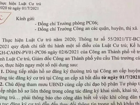 Công an Hà Nội ra văn bản hỏa tốc thu sổ hộ khẩu, sổ tạm trú