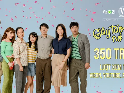 Đạt hơn 350 triệu view, "Cây táo nở hoa" là Phim truyền hình Việt được yêu thích nhất 2021