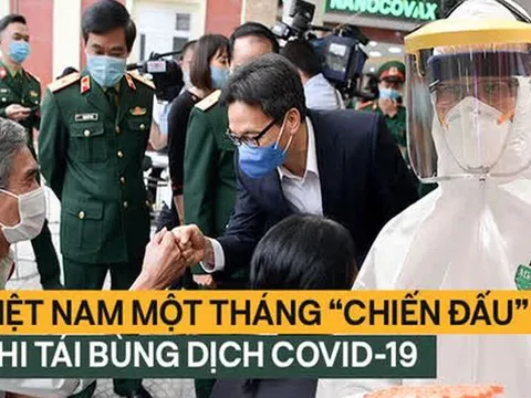 Một tháng đối đầu đợt dịch Covid-19 thứ 3: Số ca nhiễm tăng nhanh, vaccine được xác định là "vũ khí lợi hại" chiến thắng đại dịch