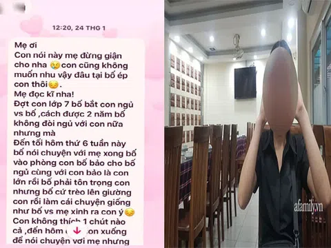 Dòng tin nhắn đẫm nước mắt gửi mẹ của nữ sinh tố bị bố ruột nhiều lần h-iế p d-âm 