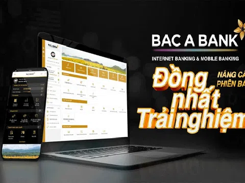 BAC A BANK chính thức ra mắt Internet Banking & Mobile Banking phiên bản mới