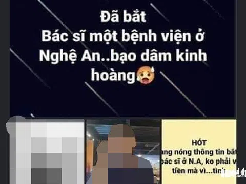 Xác minh vụ "bắt bác sĩ ở Nghệ An liên quan clip bạo dâm"