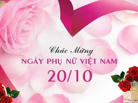 Lời chúc hay dành tặng chị em phụ nữ nhân ngày 20/10