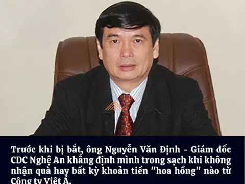 Giám đốc CDC Nghệ An bị bắt liên quan Công ty Việt Á từng tuyên bố mình "không nhận quà"