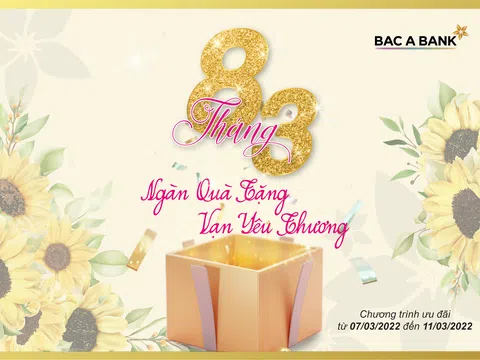 BAC A BANK gửi ngàn quà yêu thương tặng người xây tổ ấm nhân dịp 8/3