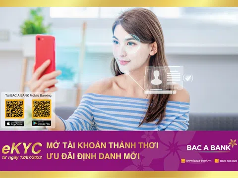 BAC A BANK chính thức ra mắt giải pháp định danh điện tử Ekyc trên Mobile Banking