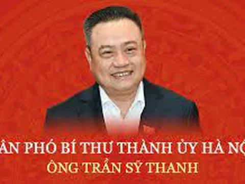 Tiểu sử tân Phó Bí thư Thành ủy Hà Nội Trần Sỹ Thanh