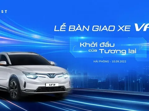 Lễ bàn giao lô xe điện VF 8 đầu tiên sẽ được phát trực tuyến toàn cầu