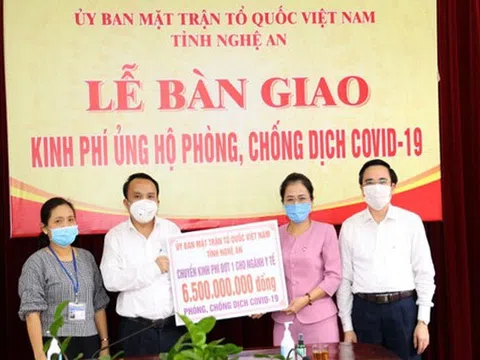 Nghệ An: Bàn giao 60 tỷ đồng ủng hộ chống dịch Covid-19 cho Ủy ban TƯMTTQ Việt Nam