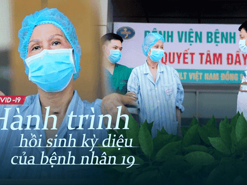 Hành trình hồi sinh kỳ diệu của bệnh nhân nhiễm COVID-19 nặng nhất Việt Nam: "Tôi rất hạnh phúc, tôi cám ơn các bác sĩ đã cứu chữa cho tôi"