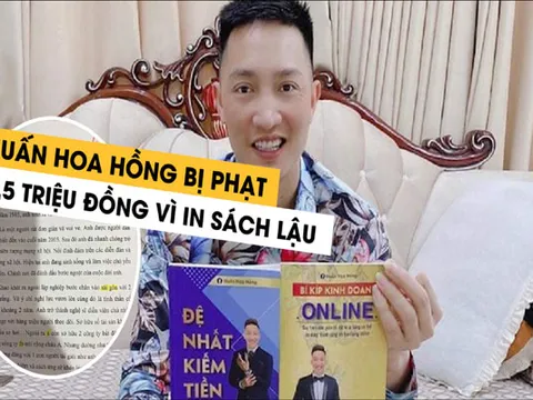 "Giang hồ mạng" Huấn Hoa Hồng bị phạt 17,5 triệu đồng vì xuất bản và bán sách không giấy phép